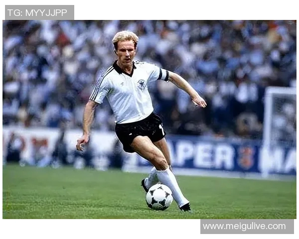 德国足球传奇人物的辉煌历程与影响力解析